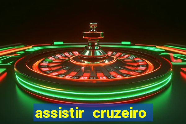 assistir cruzeiro ao vivo futemax